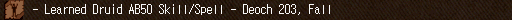- Learned Druid AB50 Skill/Spell