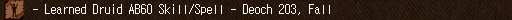 - Learned Druid AB60 Skill/Spell