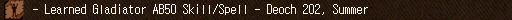 - Learned Gladiator AB50 Skill/Spell