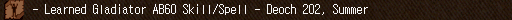 - Learned Gladiator AB60 Skill/Spell