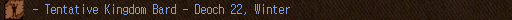 - Tentative Kingdom Bard