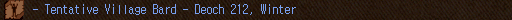 - Tentative Village Bard