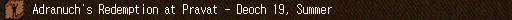 Adranuch's Redemption at Pravat non-incrementing