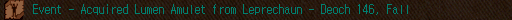 Event - Acquired Lumen Amulet from Leprechaun