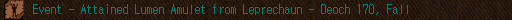 Event - Attained Lumen Amulet from Leprechaun