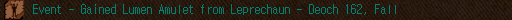Event - Gained Lumen Amulet from Leprechaun