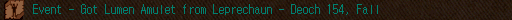Event - Got Lumen Amulet from Leprechaun