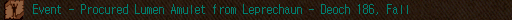 Event - Procured Lumen Amulet from Leprechaun