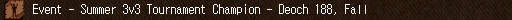 Event - Summer 3v3 Tournament Champion