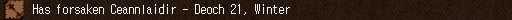 Has forsaken Ceannlaidir