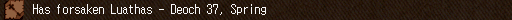 Has forsaken Luathas