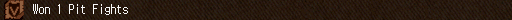 Won Pit Fights